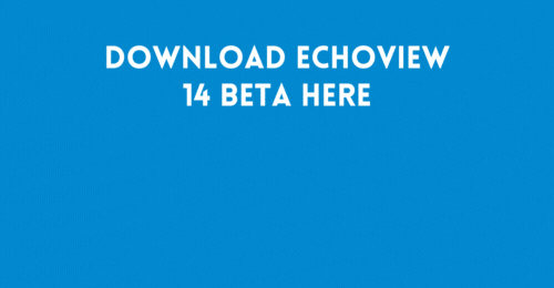 Download Echoview 14 here