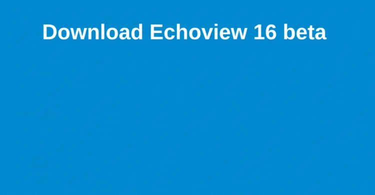 Echoview 16 download