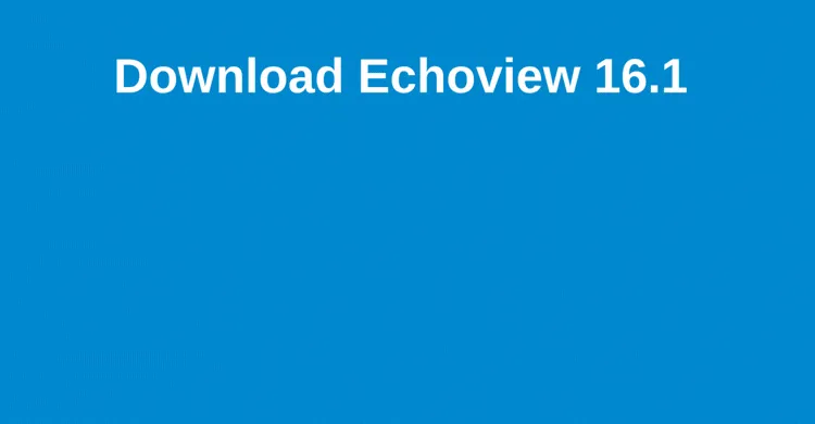 Echoview161-download-hydroacoustics-data-processing